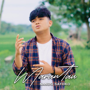 Dengarkan Marantau lagu dari Nando Satoko dengan lirik