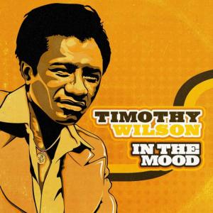 Timothy Wilson的專輯In the Mood