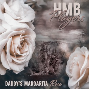 High Mountain Breezes的專輯Daddy's Margarita Rose