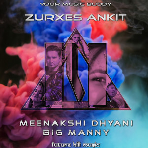 Album Zurxes Ankit oleh Your Music Buddy