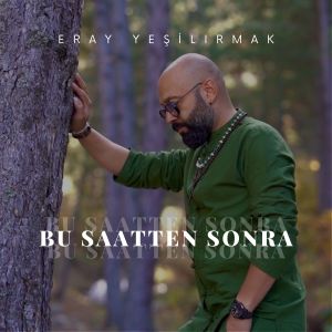 Dengarkan lagu Aşk Bebeğim nyanyian Eray Yeşilırmak dengan lirik
