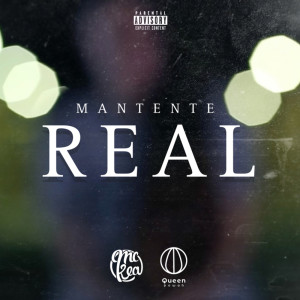 Album Mantente Real (Explicit) from MCKEA