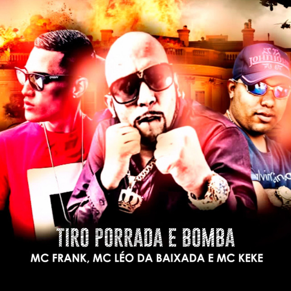 Tiro, Porrada e Bomba (Explicit)