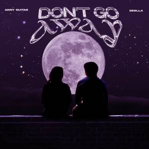 Album DON'T GO AWAY from 