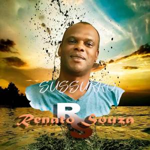 收聽Renato Souza的Sussurro歌詞歌曲