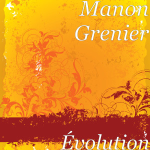 Manon Grenier的專輯Évolution