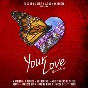 REVR的專輯Your Love Riddim