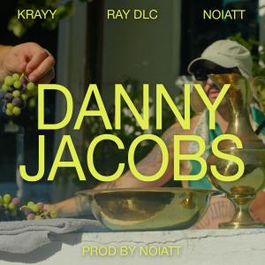 อัลบัม Danny Jacobs (feat. Krayy, Noiatt & Ray DLC) (Explicit) ศิลปิน MONTBLANC