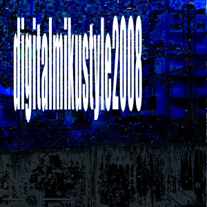 Listen to digitalmikustyle2008 song with lyrics from DJ UNIVXRSEL