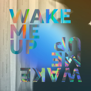 ดาวน์โหลดและฟังเพลง Wake Me Up พร้อมเนื้อเพลงจาก ASPEN JADE