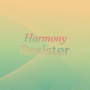 Listen to Harmony Resister song with lyrics from Balvin Cona