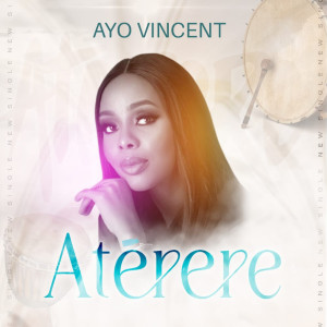 Album Aterere from Ayo Vincent