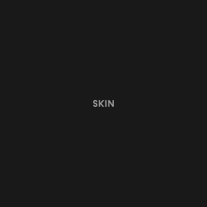 ดาวน์โหลดและฟังเพลง Skin พร้อมเนื้อเพลงจาก Dead!