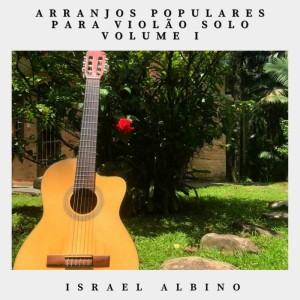 收聽Israel Albino的Em Paz - Violão Solo歌詞歌曲