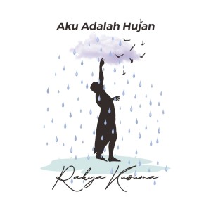 的专辑Aku Adalah Hujan