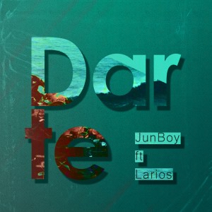收聽JunBoy的Darte歌詞歌曲