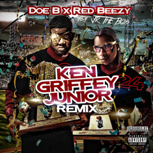 Album Ken Griffy Jr (Remix) [feat. Jr tha Boss] (Explicit) oleh Doe B