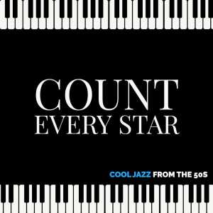 อัลบัม Count Every Star - Cool Jazz From the 50s ศิลปิน Jutta Hipp Quintet