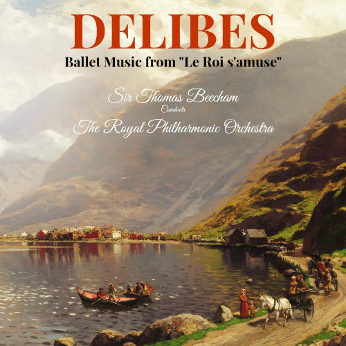 Ballet Music from "Le Roi s'amuse"