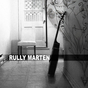 Dengarkan Semoga Engkau Tau lagu dari Rully Marten dengan lirik