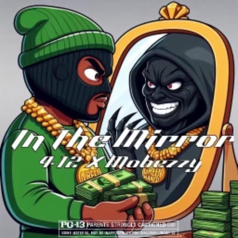 In The Mirror (feat. Mobezzy) (Explicit)