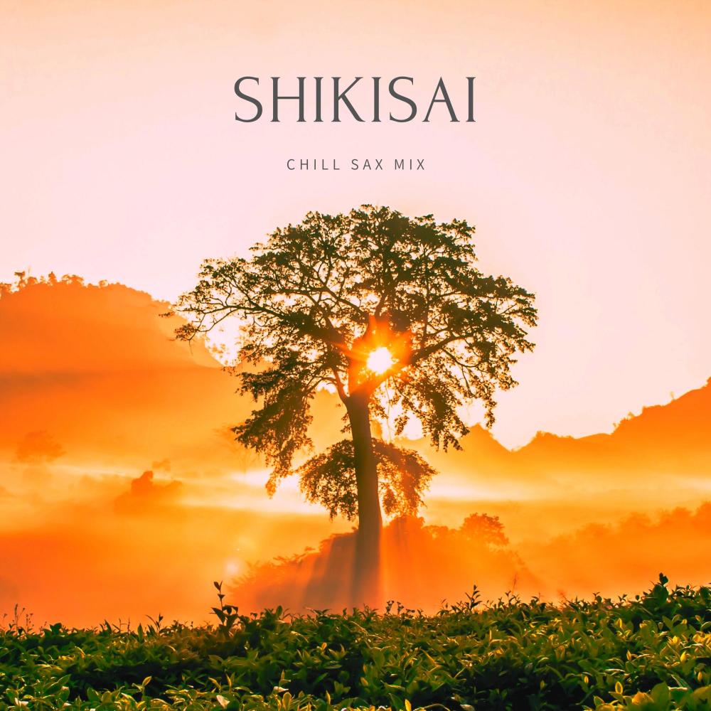 SHIKISAI (feat. Sayaka Seno) (Chill Sax Mix)