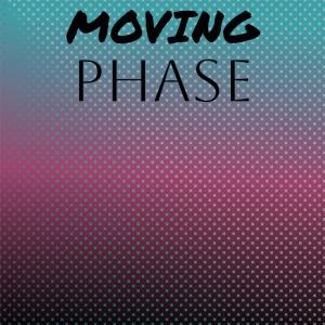 Moving Phase dari Various