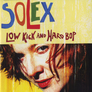 收聽Solex的Look... No Fingerprints!歌詞歌曲