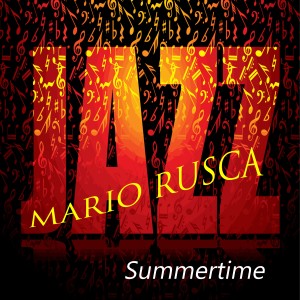 收聽Mario Rusca的Summertime歌詞歌曲