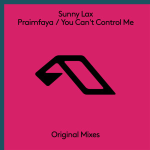 Sunny Lax的專輯Praimfaya / You Can't Control Me