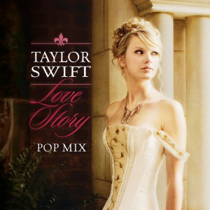 收聽Taylor Swift的Love Story (Pop Mix)歌詞歌曲