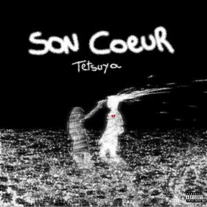 TETSUYA的專輯Son coeur (Explicit)