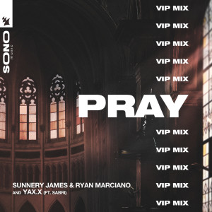 Album PRAY oleh Sunnery James & Ryan Marciano
