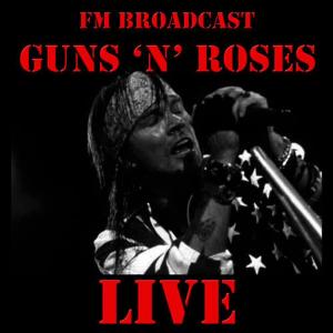 อัลบัม FM Broadcast: Guns 'N' Roses Live ศิลปิน Guns N' Roses