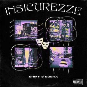 Ermy的專輯Insicurezze (feat. Edera Ed) (Explicit)