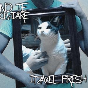 ItzAxel Fresh的專輯No Te Olvidaré