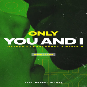 Album Only You and I (Sped Up) oleh Get Far