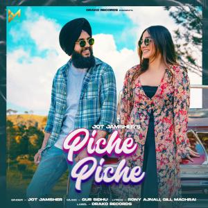 Piche Piche (feat. Gur Sidhu) dari Jot Jamsher
