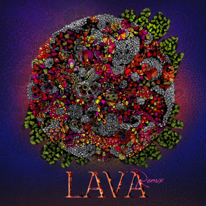 Album Lava (Remix) from Suboi