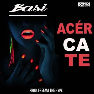 收聽BASI的Acércate歌詞歌曲