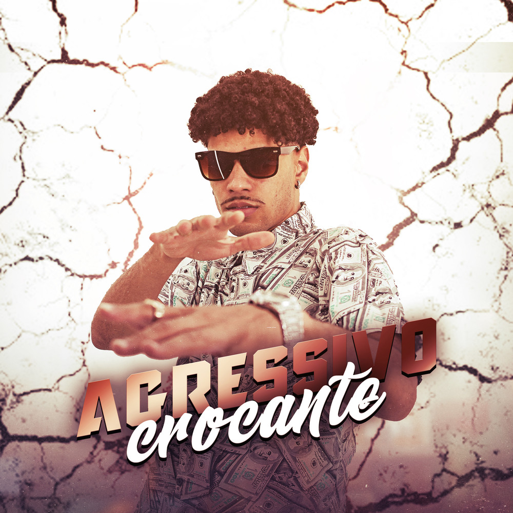 Agressivo Crocante(Explicit)