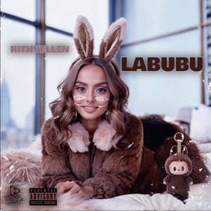 收聽Rithyellen的Labubu (Explicit)歌詞歌曲