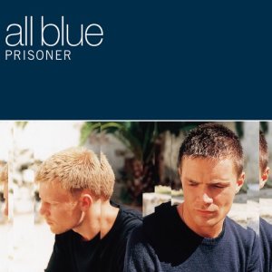 ดาวน์โหลดและฟังเพลง Prisoner (Linslee Mix) พร้อมเนื้อเพลงจาก All Blue