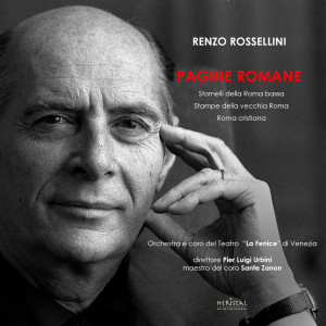 อัลบัม Pagine romane (Stornelli della Roma bassa) ศิลปิน Orchestra del Teatro La Fenice di Venezia