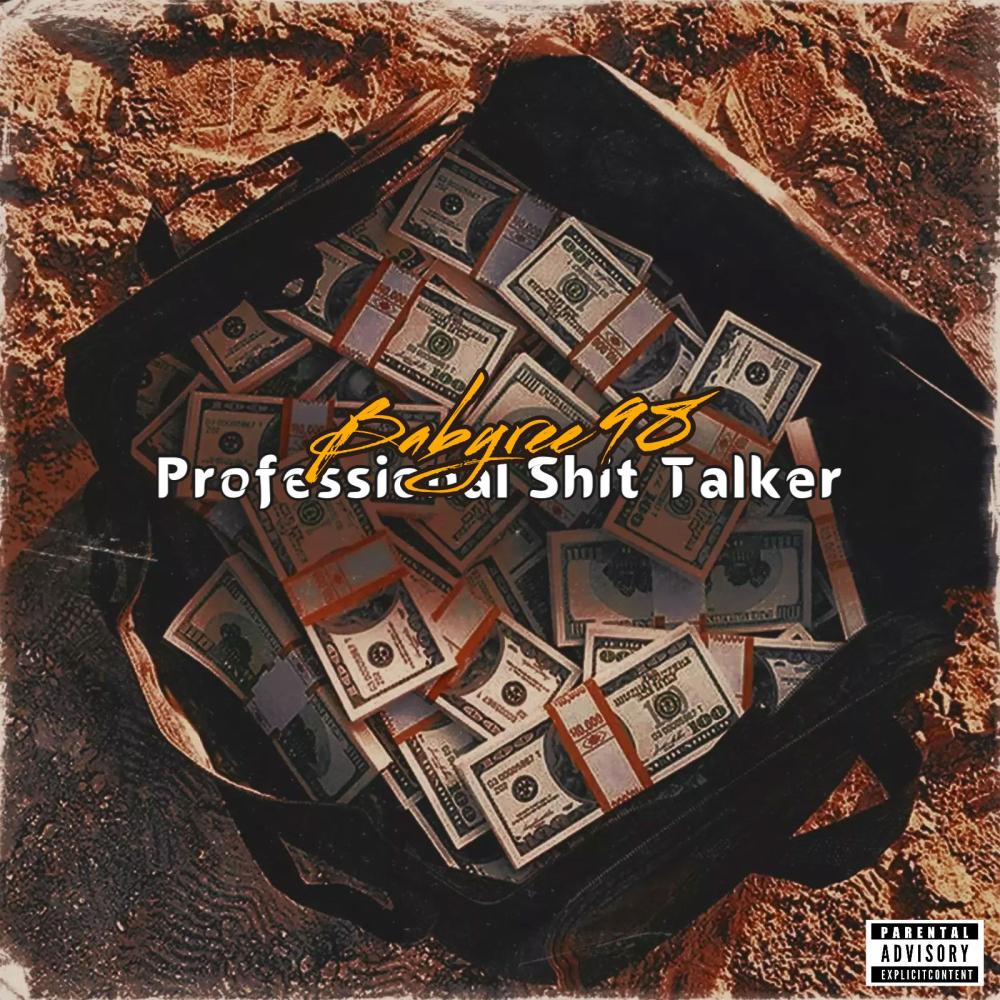 Babyree98 (Professional Shit Talker) (Explicit)