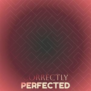 Various的专辑Correctly Perfected