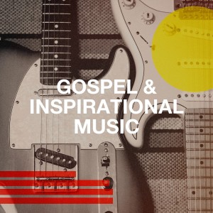 Various Artists的专辑Gospel & Inspirational Music