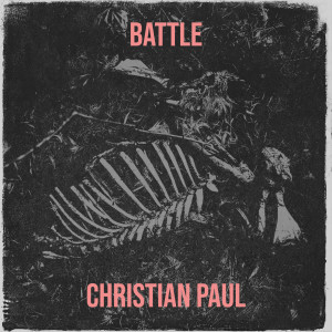Christian Paul的專輯Battle