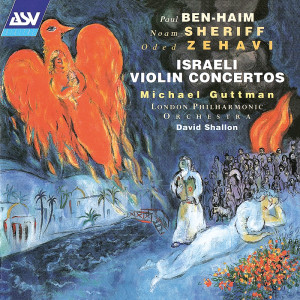Michael Guttman的專輯Ben-Haim, Sheriff & Zehavi: Israeli Violin Concertos
