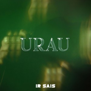 อัลบัม Urau ศิลปิน Ir Sais